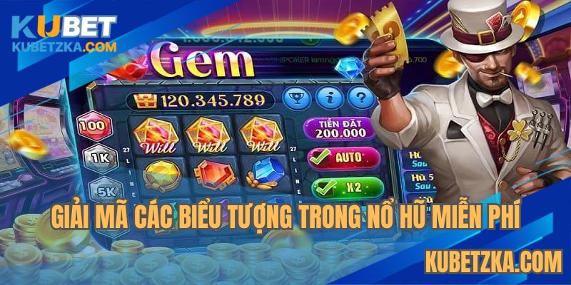 Khám phá ý nghĩa biểu tượng tại trò chơi nổ hũ miễn phí